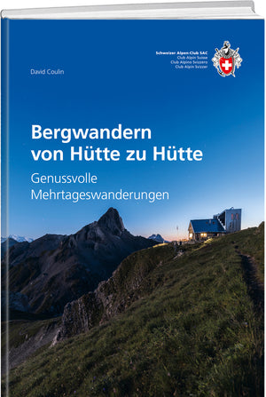 David Coulin | Bergwandern von Hütte zu Hütte - • WEBER VERLAG