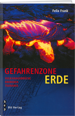 Felix Frank | Gefahrenzone Erde - • WEBER VERLAG