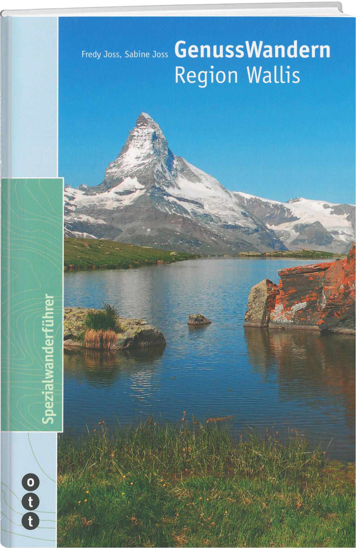 Fredy Joss; Sabine Joss | GenussWandern : Region Wallis - • WEBER VERLAG