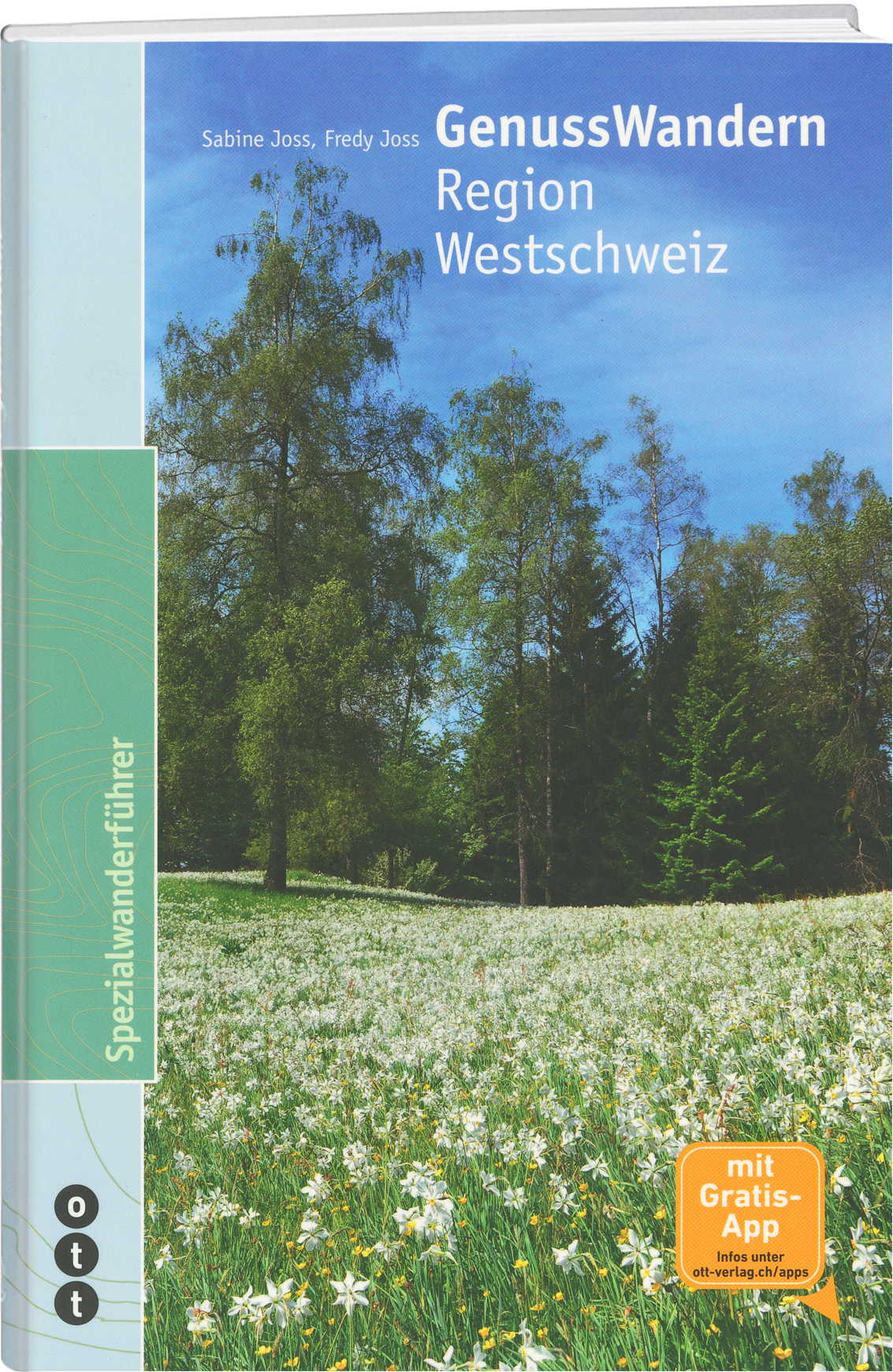 Fredy Joss; Sabine Joss | GenussWandern : Region Westschweiz - • WEBER VERLAG