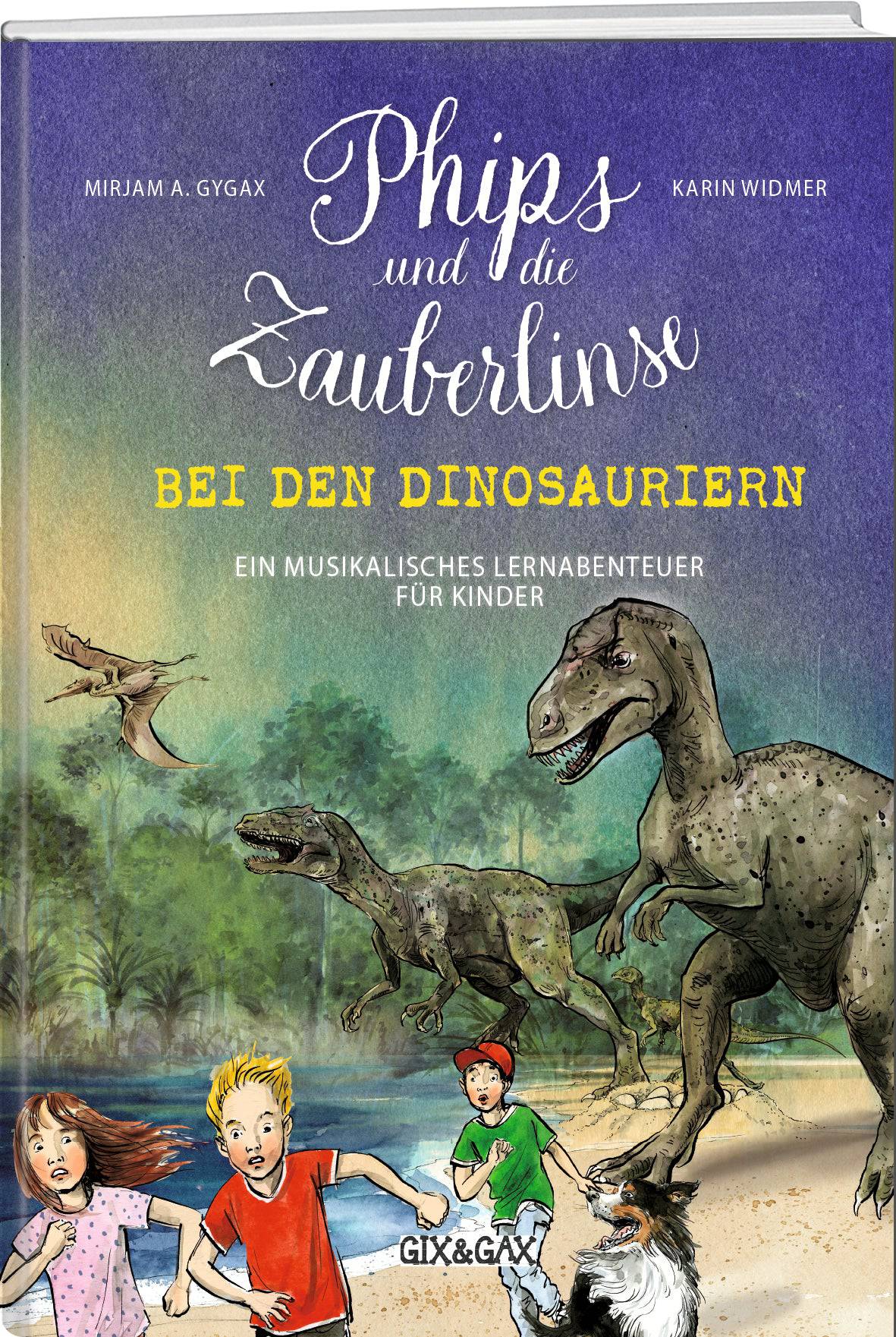 Mirjam A. Gygax; Karin Widmer | Phips und  die Zauberlinse bei den Dinosauriern - • WEBER VERLAG
