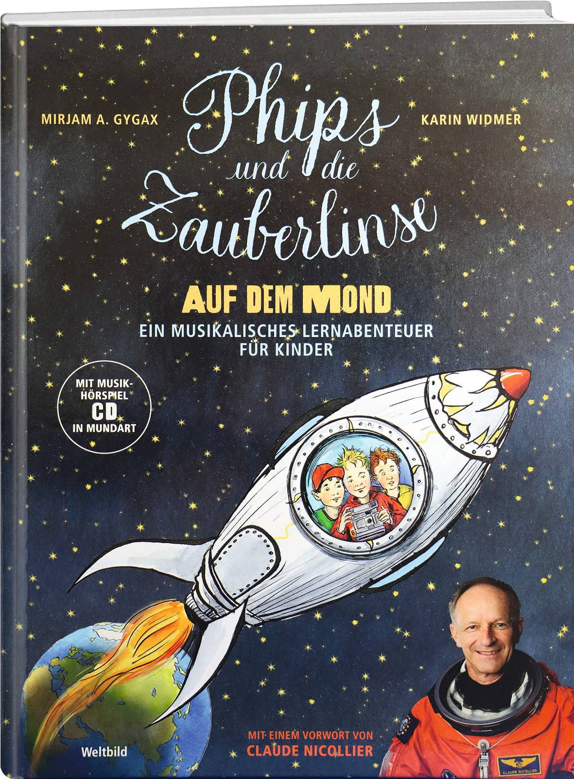 Mirjam A. Gygax; Karin Widmer | Phips und  die Zauberlinse auf dem Mond - • WEBER VERLAG