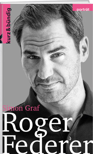 Simon Graf | Roger Federer - • WEBER VERLAG