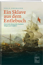 Yves H. Schumacher | Ein Sklave aus dem Entlebuch - • WEBER VERLAG