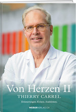Thierry Carrel | Von Herzen II - • WEBER VERLAG