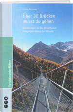 Phillip Bachmann | Über 30 Brücken musst du gehen - • WEBER VERLAG