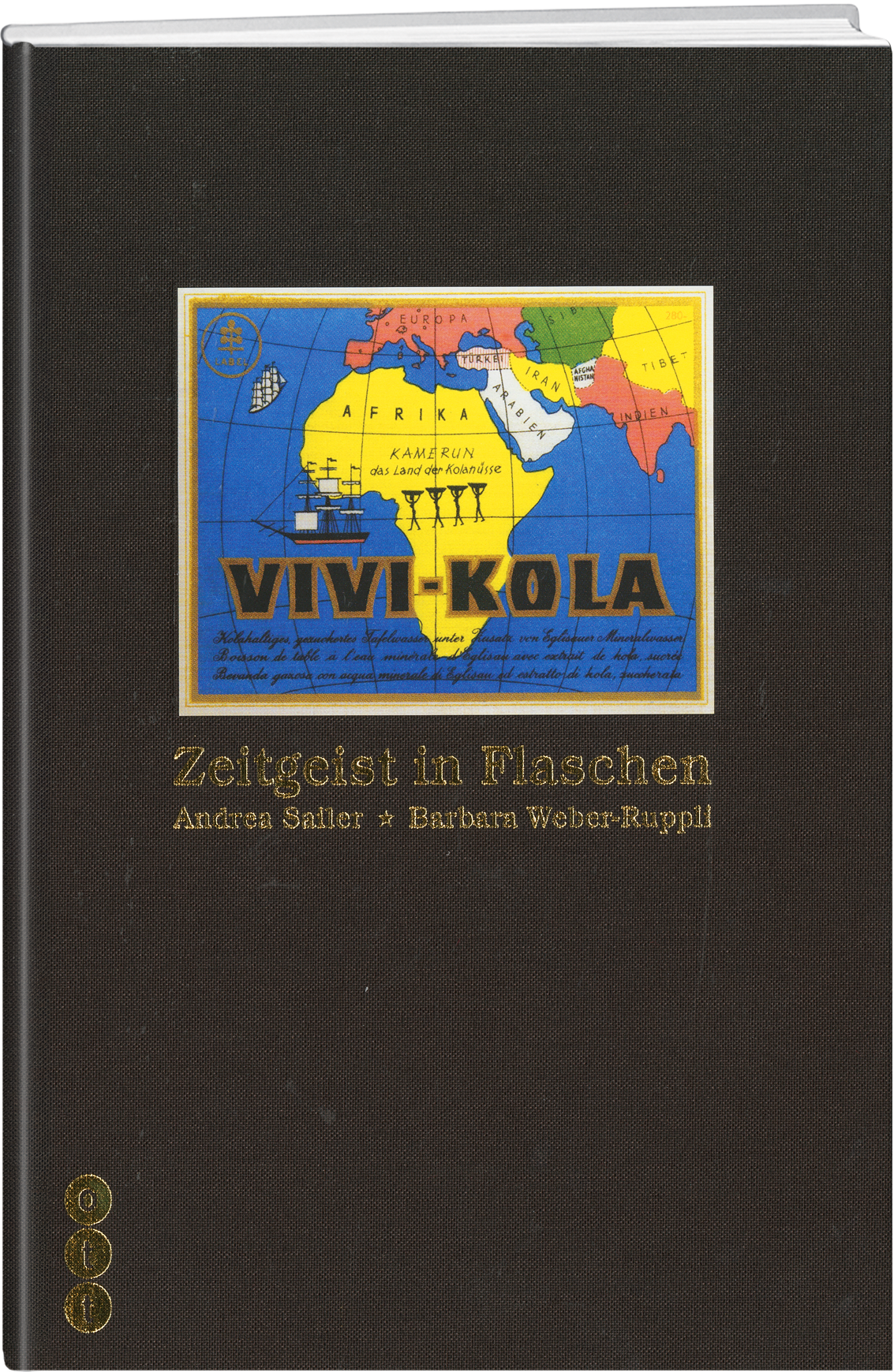 Andrea Sailer; Barbara Weber-Ruppli | Vivi-Kola - • WEBER VERLAG