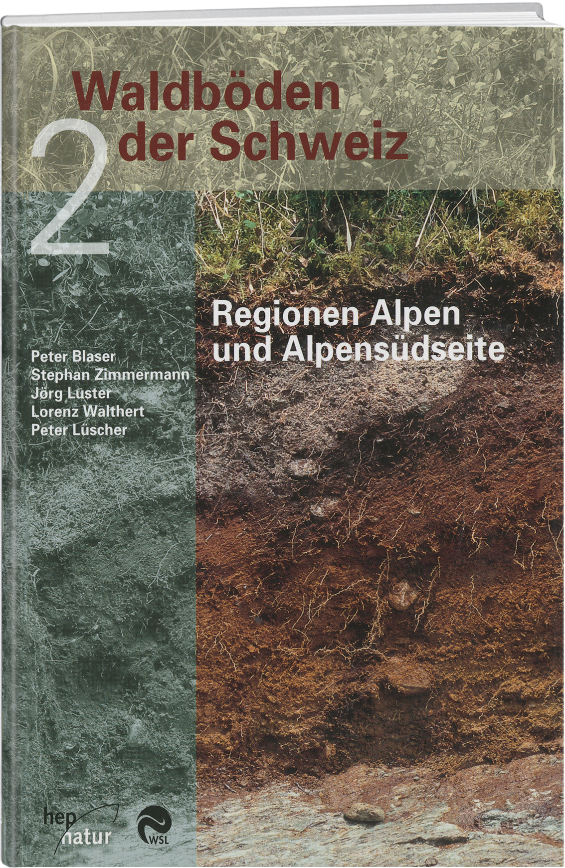 Div. Autoren | Waldböden der Schweiz 2 - • WEBER VERLAG