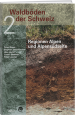 Div. Autoren | Waldböden der Schweiz 2 - • WEBER VERLAG
