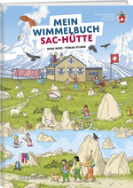 Tobias Sturm | Mein Wimmelbuch SAC-Hütte - • WEBER VERLAG