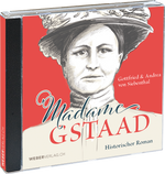 Gottfried und Andrea von Siebenthal  | Hörbuch Madame Gstaad - • WEBER VERLAG
