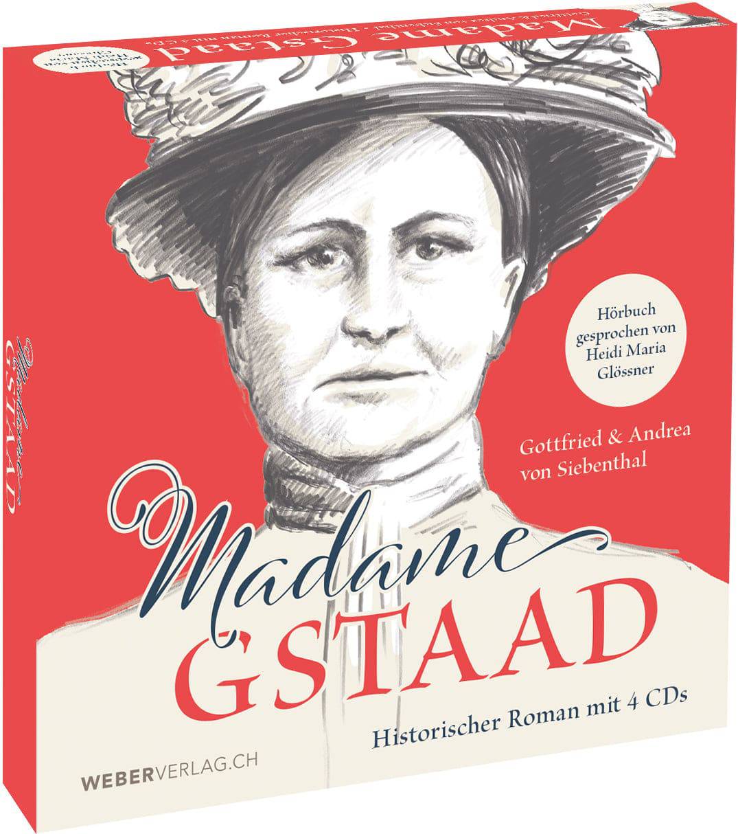 Gottfried und Andrea von Siebenthal  | Hörbuch Madame Gstaad - • WEBER VERLAG