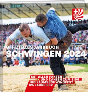 Offizielles Jahrbuch Schwingen 2024 - • WEBER VERLAG