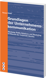Susan Göldi | Grundlagen der Unternehmenskommunikation - • WEBER VERLAG