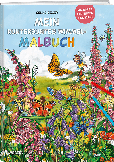 Celine Geser: Mein kunterbuntes Wimmel-Malbuch - A WEBER VERLAG