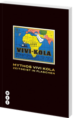 Andrea Sailer; Barbara Weber-Ruppli | Vivi-Kola - • WEBER VERLAG