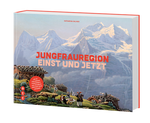Katharina Balmer | Jungfrauregion - Einst und Jetzt - • WEBER VERLAG