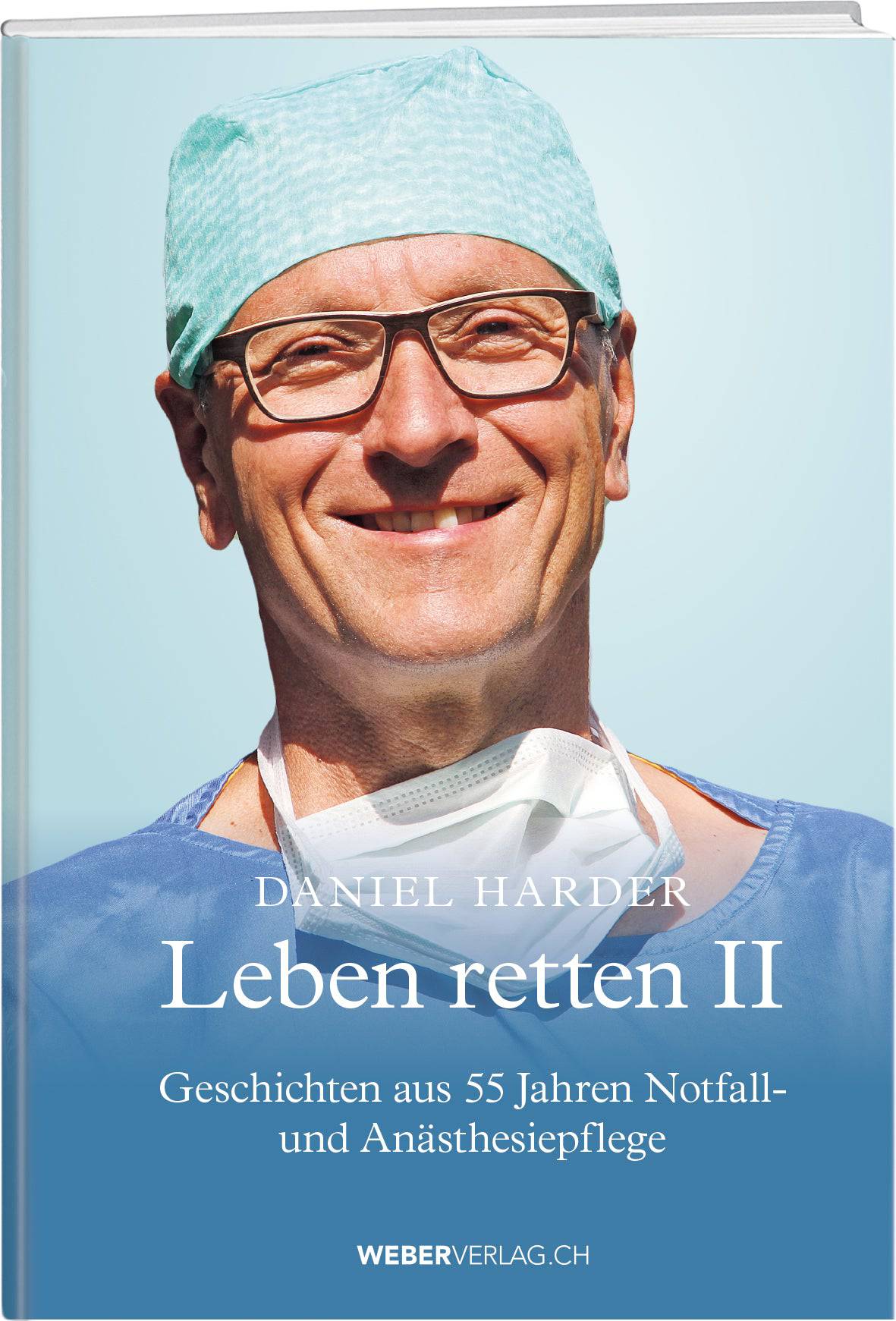 Daniel Harder, Leben retten II - WEBER VERLAG