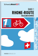 Veloführer, Band 1, Rhone-Route - WEBER VERLAG