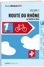 La Suisse à vélo, bd 1, route du Rhône - WEBER VERLAG
