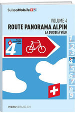 La Suisse à vélo, bd 4, route panorama alpin - WEBER VERLAG