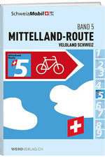 Veloführer, Band 5, Mittelland-Route - WEBER VERLAG