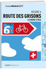 La Suisse à vélo, bd 6, route de Grisons - WEBER VERLAG