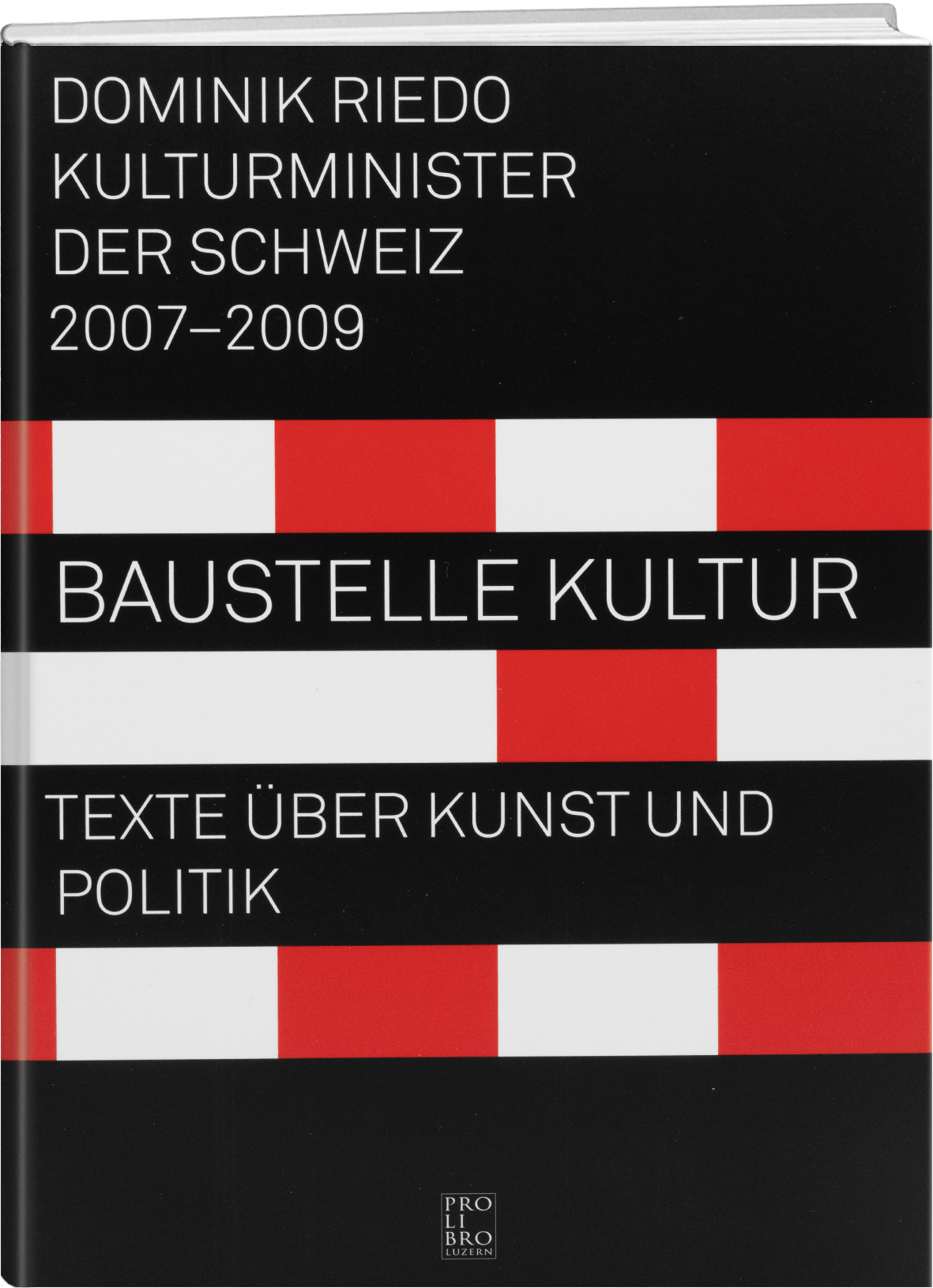 Dominik Riedo: Baustelle Kultur - WEBER VERLAG
