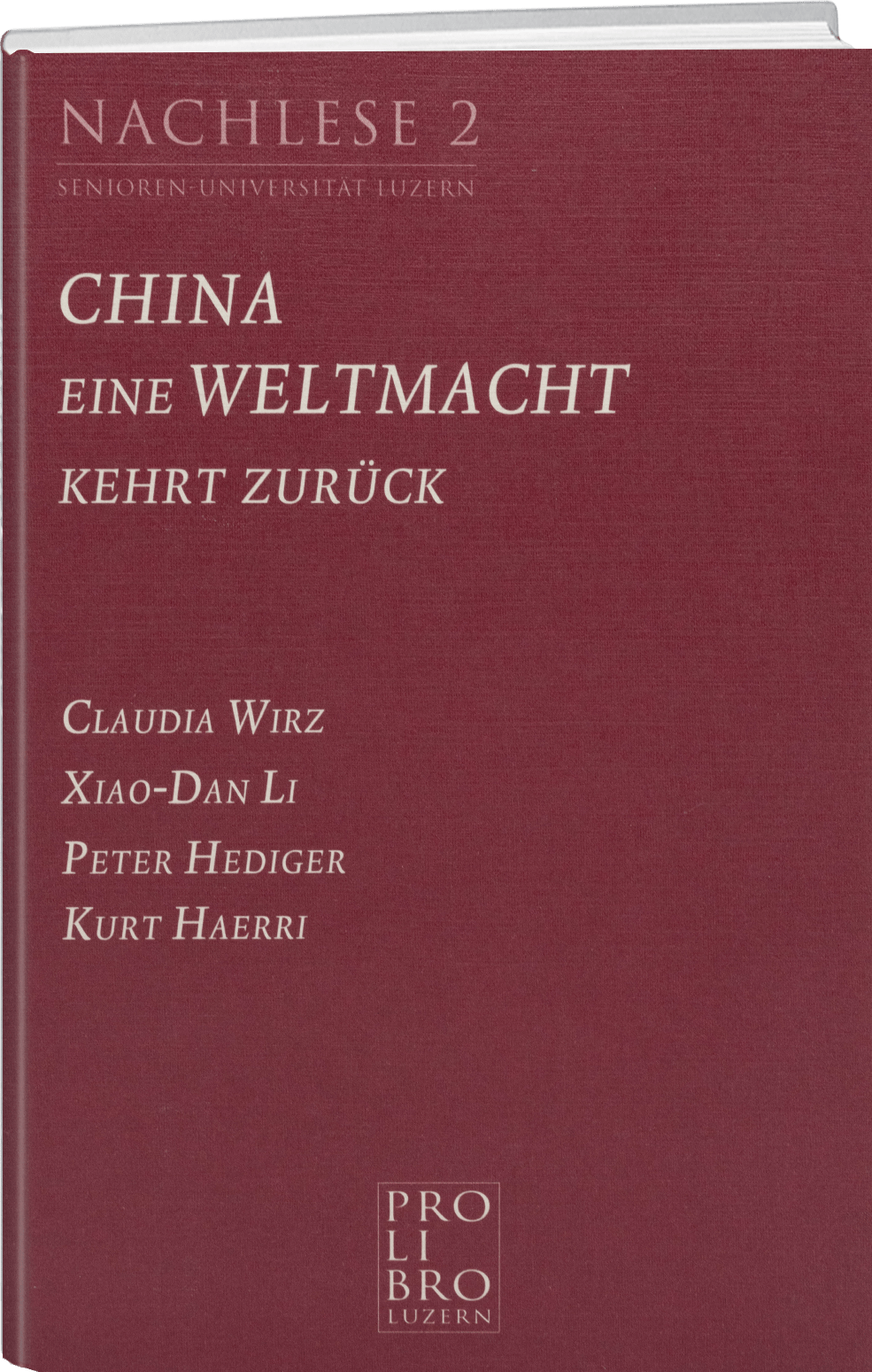 Div: China – Eine Weltmacht kehrt zurück - WEBER VERLAG