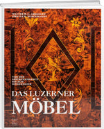 Div: Das Luzerner Möbel, Von der Spätrenaissance bis zum Biedermeier - WEBER VERLAG
