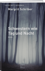 Margrit Schriber: Schwestern wie Tag und Nacht - WEBER VERLAG