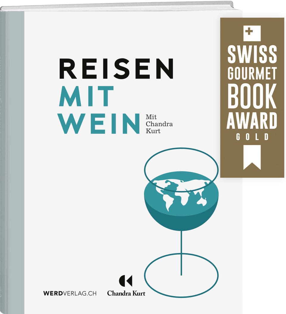 Chandra Kurt: Reisen mit Wein - WEBER VERLAG