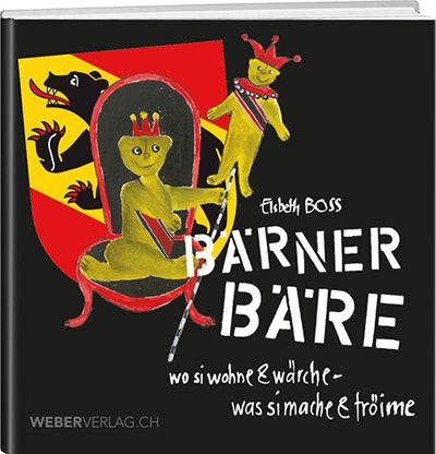 Boss Elsbeth: Bärner Bäre - WEBER VERLAG