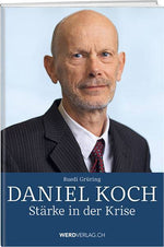 Daniel Koch: Stärke in der Krise - WEBER VERLAG