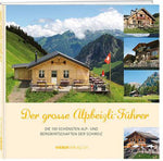 Der Grosse Alpbeizli-Führer (Bildband) - WEBER VERLAG