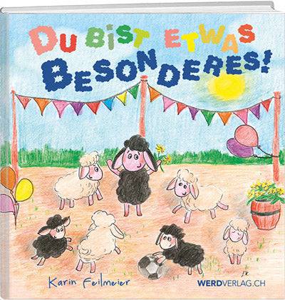 Karin Feilmeier: Du bist etwas Besonderes - WEBER VERLAG