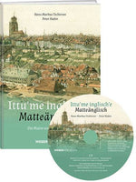 Hans Markus Tschirren / Peter Hafen: Ittu'me inglisch'e – Matteänglisch - WEBER VERLAG