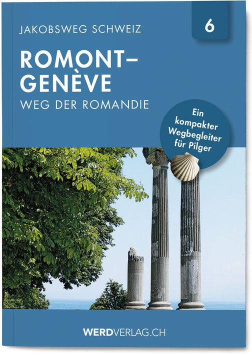 Nr. 6: Jakobsweg Schweiz Romont – Genève - WEBER VERLAG