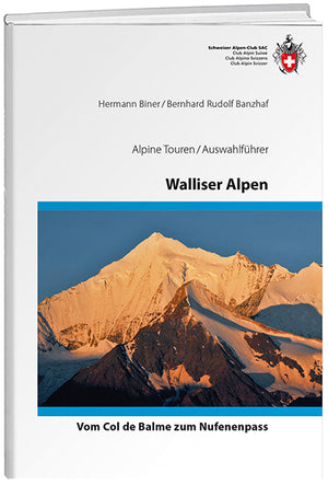 Hermann Biner / Bernhard Rudolf Banzhaf: Walliser Alpen - WEBER VERLAG
