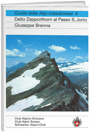 Giuseppe Brenna: Alpi Mesolcinesi 4 - WEBER VERLAG