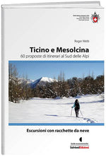 Roger Welti: Ticino e Mesolcina - WEBER VERLAG