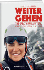 Maria-Theresia Zwyssig: Weiter gehen - WEBER VERLAG