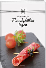 Das Lehrmittel zum Fleischplatten legen - WEBER VERLAG