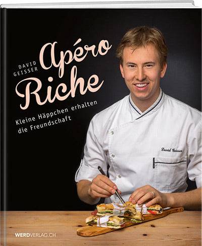 David Geisser: Apéro Riche - WEBER VERLAG