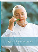 Irma Dütsch: Amitié gourmande - WEBER VERLAG