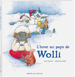 L'hiver au pays de Wolli - WEBER VERLAG