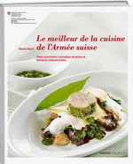 Le meilleur de la cuisine de l’armée Suisse - WEBER VERLAG