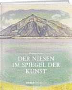 Matthias Fischer: Der Niesen im Spiegel der Kunst - WEBER VERLAG