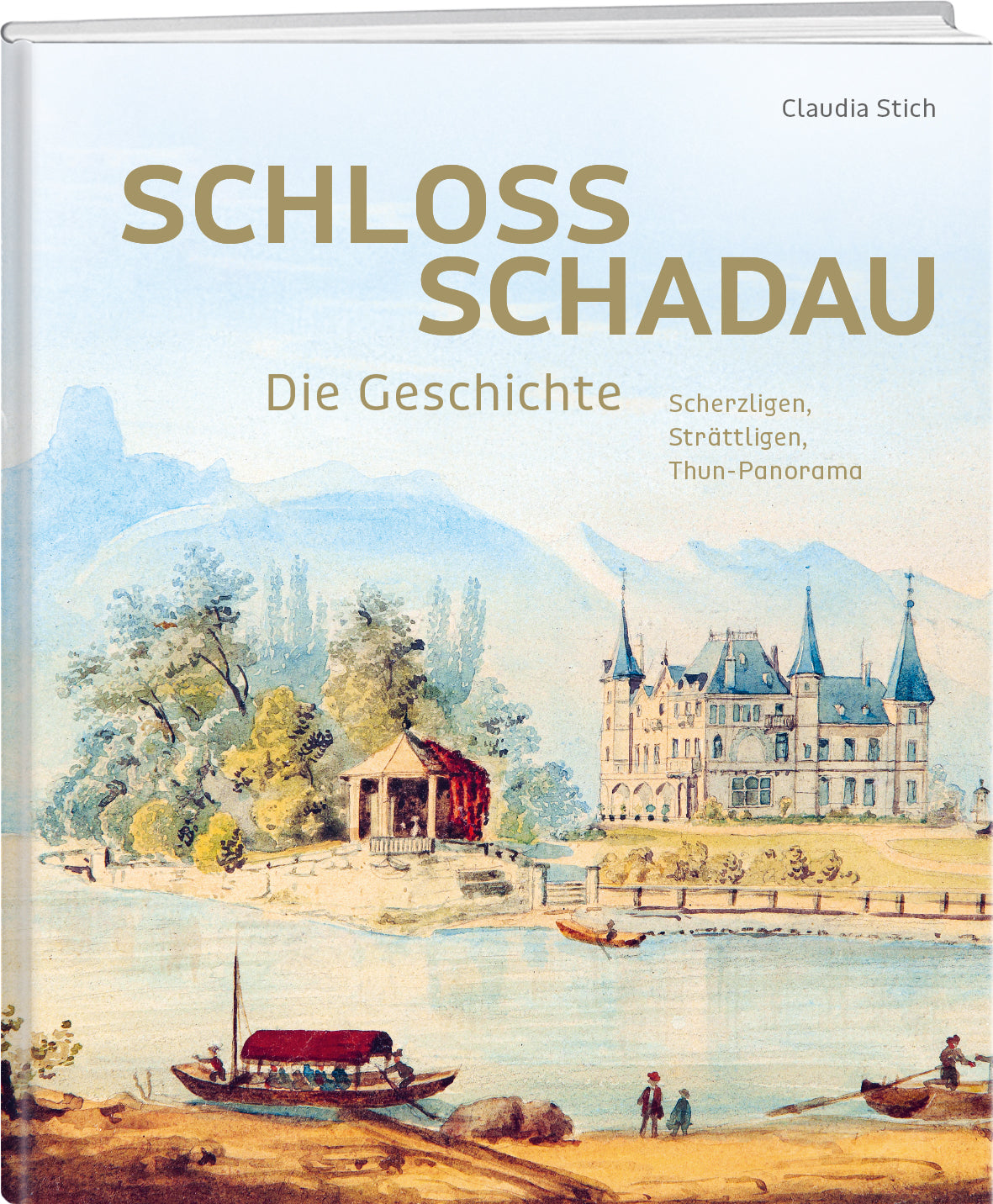Claudia Stich | Schloss Schadau – Die Geschichte