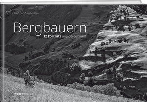 Raymond Zurschmitten | Bergbauern - • WEBER VERLAG